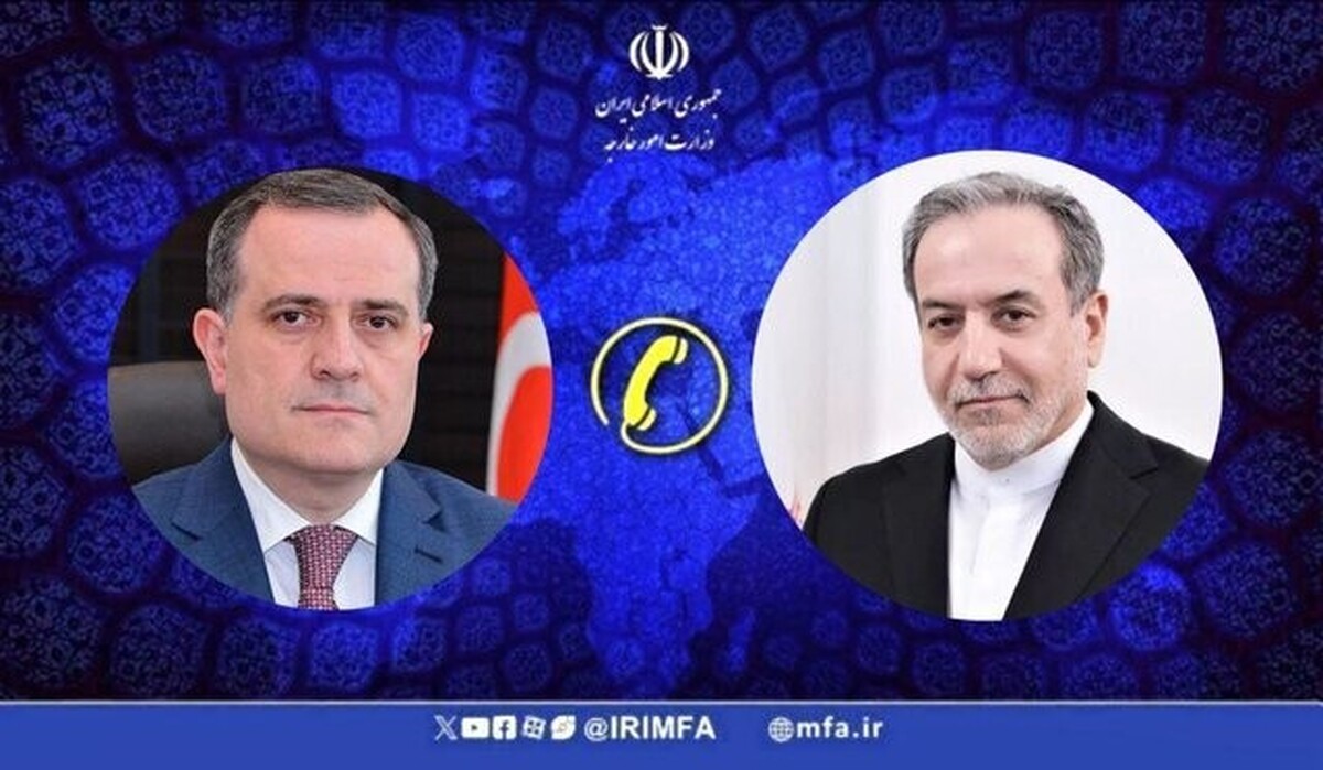 گفتگوی تلفنی عراقچی با وزیر خارجه جمهوری آذربایجان