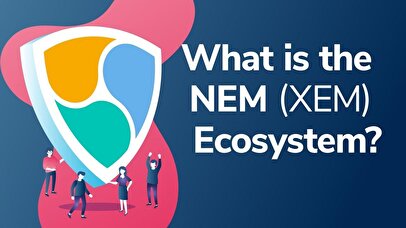 همه چیز در خصوص نم و ارز دیجیتال XEM